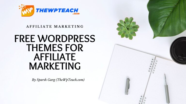 Best Free WordPress Themes For Affiliate Marketing